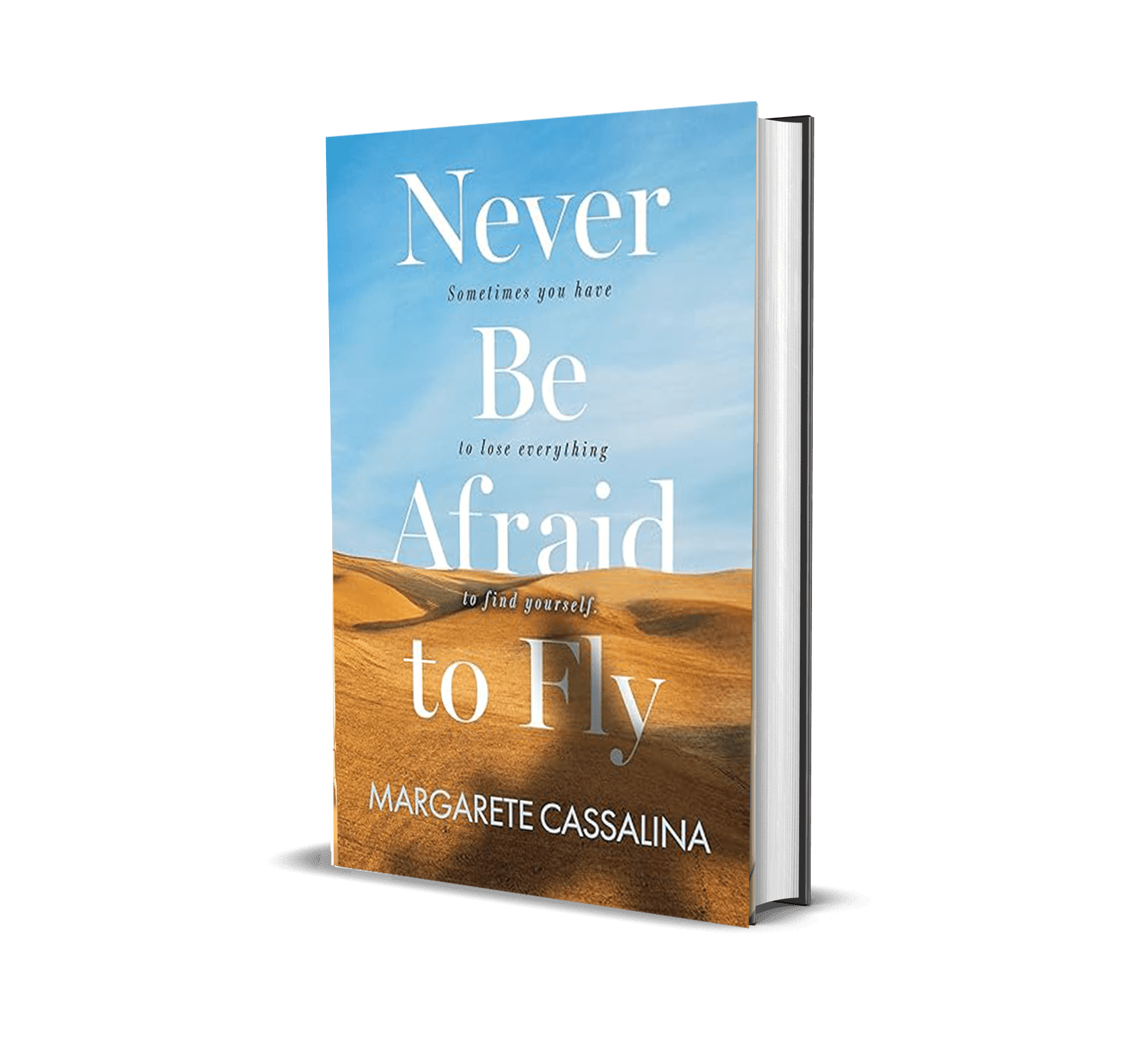 Never be Afraid to Fly book Cover